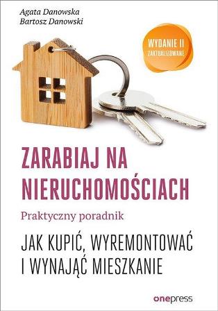 Książka Zarabiaj na nieruchomościach. Praktyczny przewodnik